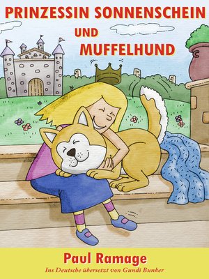cover image of Prinzessin Sonnenschein und Müffelhund die Geschichte